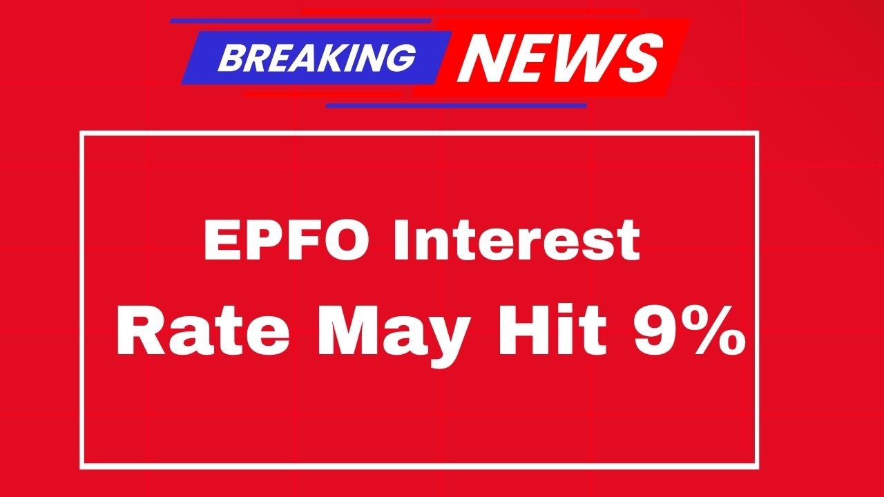 EPFO Interest Rate May