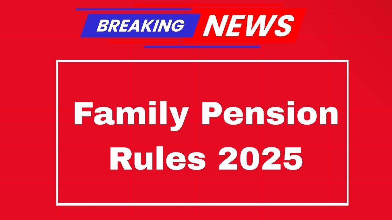 Family Pension Rules