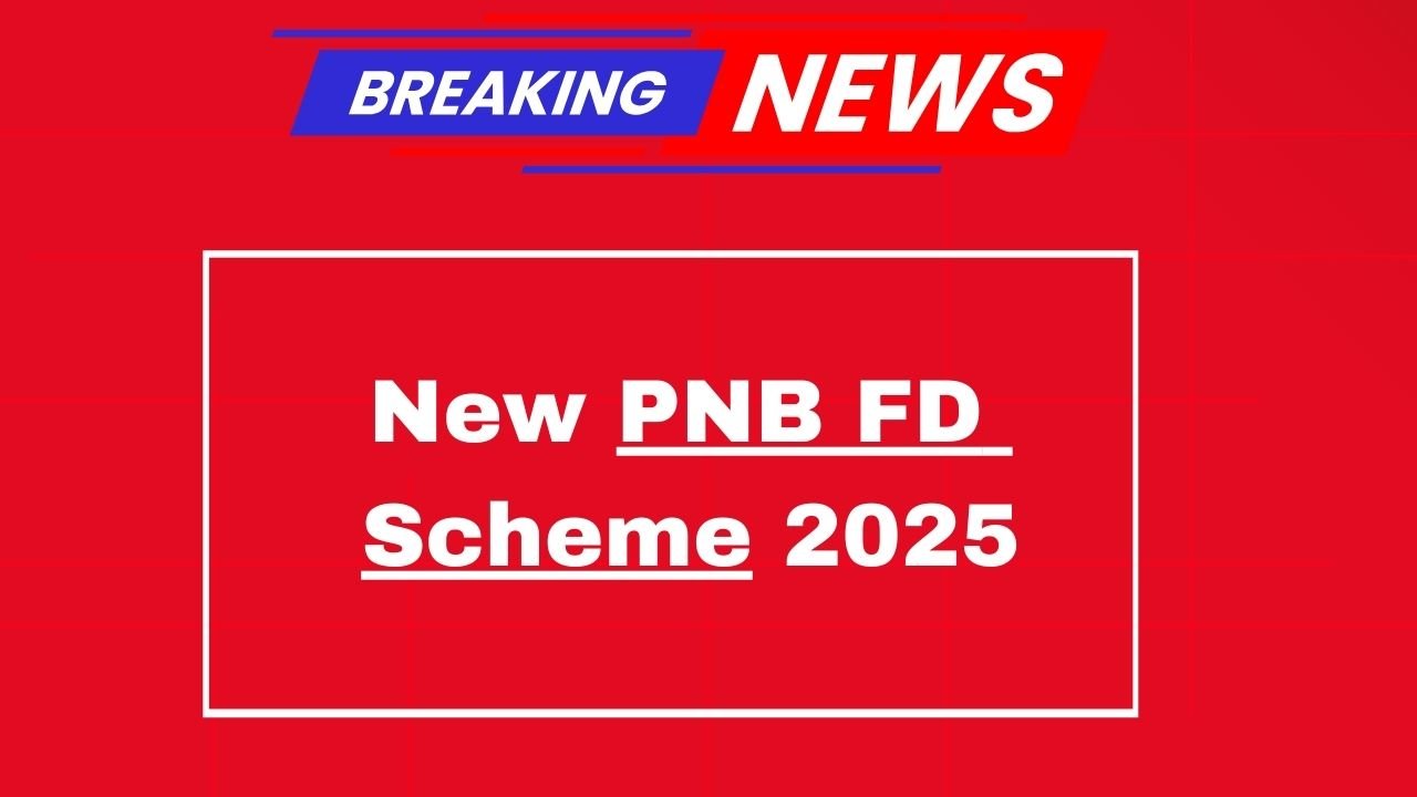 PNB FD Scheme